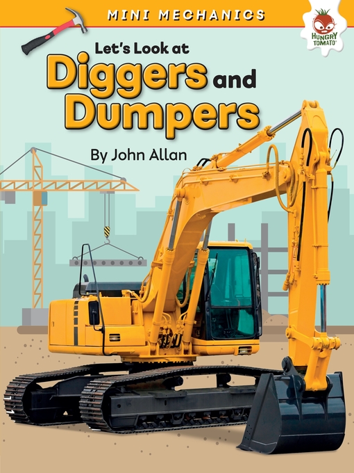 Title details for Let's Look at Diggers and Dumpers by John Allan - Available